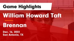 William Howard Taft  vs Brennan  Game Highlights - Dec. 16, 2022
