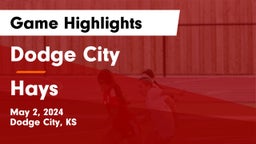 Dodge City  vs Hays  Game Highlights - May 2, 2024