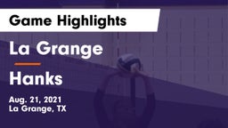 La Grange  vs Hanks  Game Highlights - Aug. 21, 2021