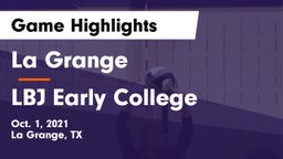 La Grange  vs LBJ Early College  Game Highlights - Oct. 1, 2021