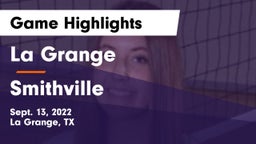 La Grange  vs Smithville  Game Highlights - Sept. 13, 2022