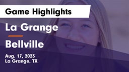 La Grange  vs Bellville  Game Highlights - Aug. 17, 2023