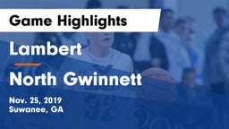 Lambert  vs North Gwinnett  Game Highlights - Nov. 25, 2019