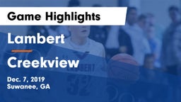 Lambert  vs Creekview  Game Highlights - Dec. 7, 2019