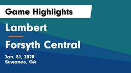 Lambert  vs Forsyth Central Game Highlights - Jan. 31, 2020