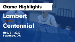 Lambert  vs Centennial  Game Highlights - Nov. 21, 2020