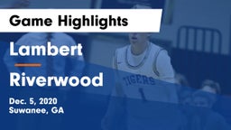 Lambert  vs Riverwood  Game Highlights - Dec. 5, 2020