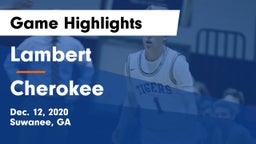 Lambert  vs Cherokee  Game Highlights - Dec. 12, 2020