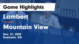 Lambert  vs Mountain View  Game Highlights - Dec. 21, 2020