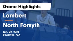 Lambert  vs North Forsyth  Game Highlights - Jan. 22, 2021