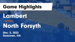 Lambert  vs North Forsyth  Game Highlights - Dec. 5, 2023