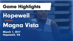 Hopewell  vs Magna Vista  Game Highlights - March 1, 2017