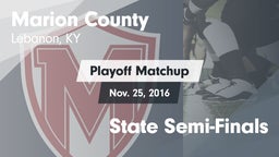 Matchup: Marion County High vs. State Semi-Finals 2016