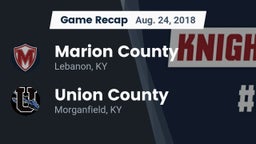 Recap: Marion County  vs. Union County  2018