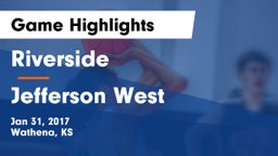 Riverside  vs Jefferson West  Game Highlights - Jan 31, 2017
