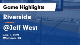 Riverside  vs @Jeff West Game Highlights - Jan. 8, 2021