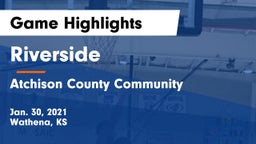 Riverside  vs Atchison County Community  Game Highlights - Jan. 30, 2021