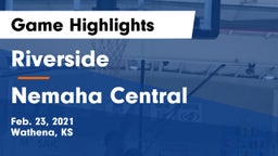 Riverside  vs Nemaha Central  Game Highlights - Feb. 23, 2021
