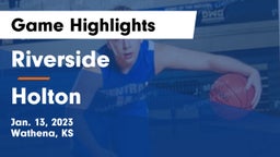 Riverside  vs Holton  Game Highlights - Jan. 13, 2023