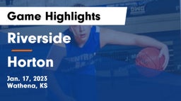 Riverside  vs Horton  Game Highlights - Jan. 17, 2023