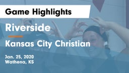 Riverside  vs Kansas City Christian  Game Highlights - Jan. 25, 2020
