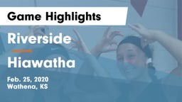 Riverside  vs Hiawatha  Game Highlights - Feb. 25, 2020