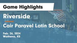 Riverside  vs Cair Paravel Latin School Game Highlights - Feb. 26, 2024