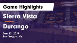 Sierra Vista  vs Durango  Game Highlights - Jan 12, 2017