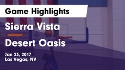 Sierra Vista  vs Desert Oasis  Game Highlights - Jan 23, 2017