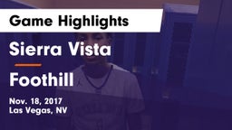 Sierra Vista  vs Foothill  Game Highlights - Nov. 18, 2017