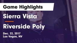 Sierra Vista  vs Riverside Poly  Game Highlights - Dec. 22, 2017