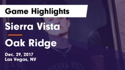 Sierra Vista  vs Oak Ridge Game Highlights - Dec. 29, 2017