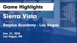 Sierra Vista  vs Amplus Academy - Las Vegas Game Highlights - Jan. 31, 2024