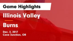 Illinois Valley  vs Burns  Game Highlights - Dec. 2, 2017