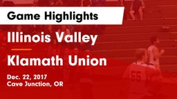Illinois Valley  vs Klamath Union Game Highlights - Dec. 22, 2017
