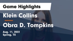 Klein Collins  vs Obra D. Tompkins  Game Highlights - Aug. 11, 2022