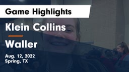 Klein Collins  vs Waller  Game Highlights - Aug. 12, 2022