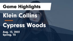 Klein Collins  vs Cypress Woods  Game Highlights - Aug. 13, 2022