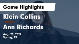 Klein Collins  vs Ann Richards  Game Highlights - Aug. 25, 2022
