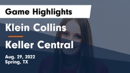 Klein Collins  vs Keller Central  Game Highlights - Aug. 29, 2022