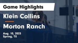 Klein Collins  vs Morton Ranch  Game Highlights - Aug. 10, 2023