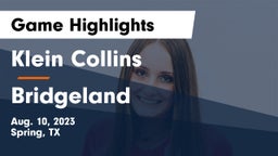 Klein Collins  vs Bridgeland  Game Highlights - Aug. 10, 2023