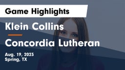 Klein Collins  vs Concordia Lutheran  Game Highlights - Aug. 19, 2023