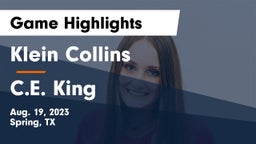 Klein Collins  vs C.E. King  Game Highlights - Aug. 19, 2023