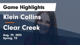 Klein Collins  vs Clear Creek  Game Highlights - Aug. 29, 2023