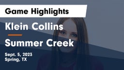 Klein Collins  vs Summer Creek  Game Highlights - Sept. 5, 2023
