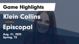 Klein Collins  vs Episcopal Game Highlights - Aug. 31, 2023