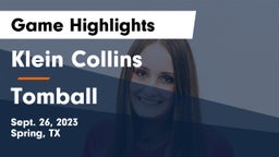 Klein Collins  vs Tomball  Game Highlights - Sept. 26, 2023
