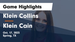 Klein Collins  vs Klein Cain  Game Highlights - Oct. 17, 2023