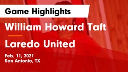 William Howard Taft  vs Laredo United Game Highlights - Feb. 11, 2021